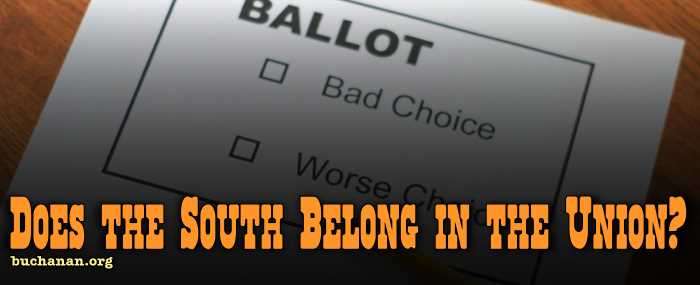 Does the South Belong in the Union?