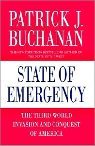 State of Emergency by Pat Buchanan