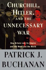 Churchill, Hitler and the Unnecessary War